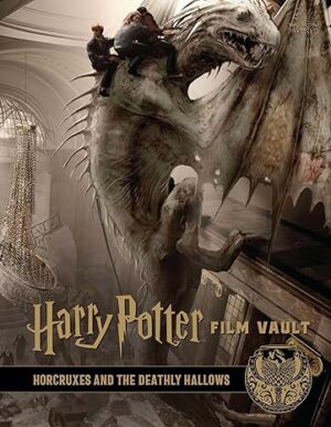 HARRY POTTER FILM VAULT VOLUME 3: HORCRUXES AND THE DEATHLY HALLOWS