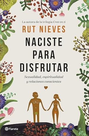 NACISTE PARA DISFRUTAR
