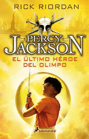 PERCY JACKSON -5- EL ÚLTIMO HÉROE DEL OLIMPO