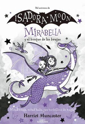 ISADORA MOON, MIRABELLA Y EL BOSQUE DE LAS BRUJAS