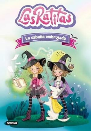 LAS RATITAS 9 - LA CABAÑA EMBRUJADA