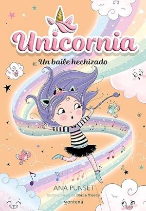 UNICORNIA 6 - UN BAILE HECHIZADO