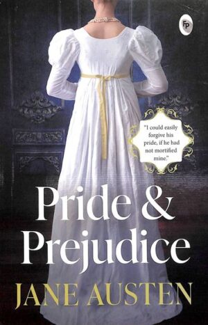 PRIDE & PREJUDICE