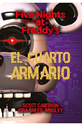 FIVE NIGHTS AT FREDDY'S 3: EL CUARTO ARMARIO