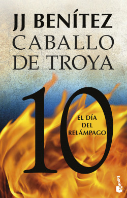 CABALLO DE TROYA 10 - EL DÍA DEL RELÁMPAGO