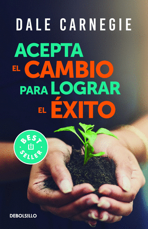 ACEPTA EL CAMBIO PARA LOGRAR EL ÉXITO