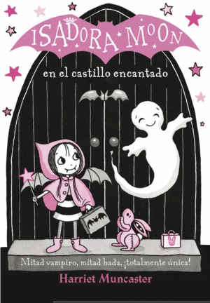 ISADORA MOON EN EL CASTILLO ENCANTADO