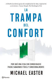 LA TRAMPA DEL CONFORT
