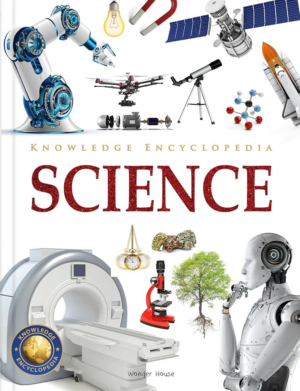 KNOWLEDGE ENCYCLOPEDIA - SCIENCE