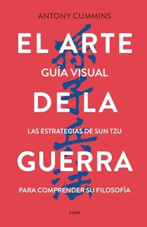 EL ARTE DE LA GUERRA: GUÍA VISUAL