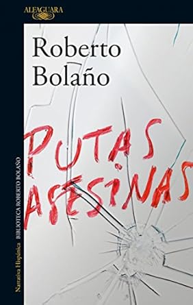 PUTAS ASESINAS