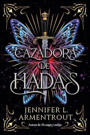 CAZADORA DE HADAS - 1 -