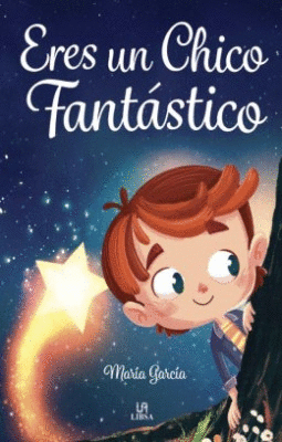 ERES UN CHICO FANTÁSTICO