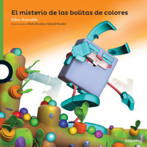EL MISTERIO DE LAS BOLITAS DE COLORES