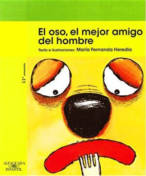 EL OSO, EL MEJOR AMIGO DEL HOMBRE
