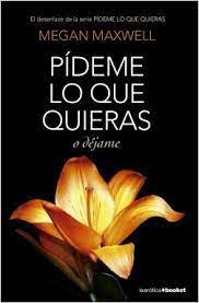 PIDEME LO QUE QUIERAS O DÉJAME