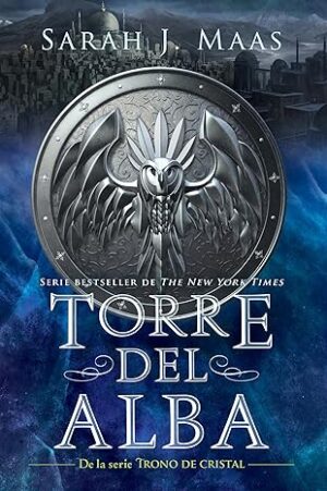 TORRE DEL ALBA (TRONO DE CRISTAL #6)