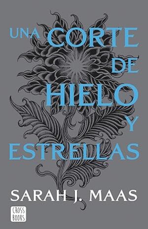 UNA CORTE DE HIELO Y ESTRELLAS