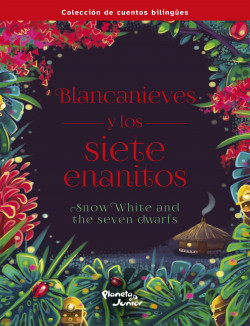 BLANCANIEVES Y LOS SIETE ENANITOS (BILINGUE)