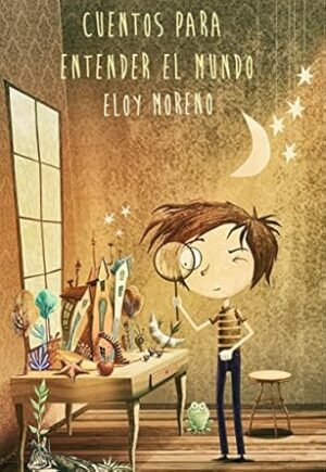 CUENTOS PARA ENTENDER EL MUNDO 1