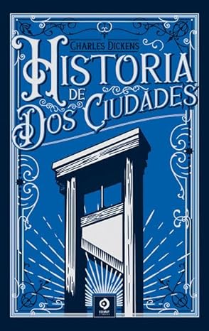 HISTORIA DE DOS CIUDADES