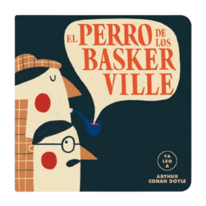 EL PERRO DE LOS BASKERVILLE (INFANTIL)