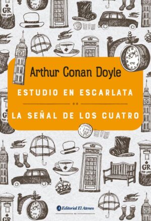 ESTUDIO EN ESCARLATA - LA SEÑAL DE LOS CUATRO