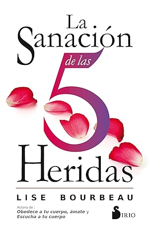LA SANACIÓN DE LAS 5 HERIDAS