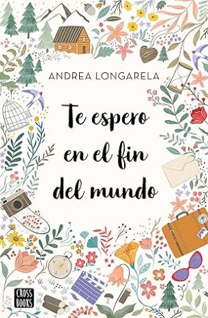 TE ESPERO EN EL FIN DEL MUNDO