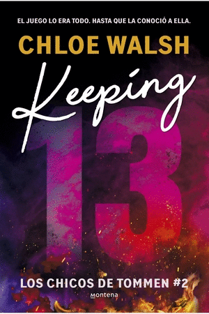 KEEPING 13 (LOS CHICOS DE TOMMEN #2)