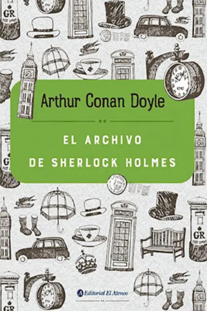 EL ARCHIVO DE SHERLOCK HOLMES