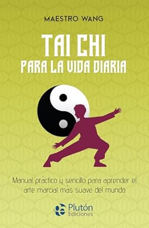 TAI CHAI PARA LA VIDA DIARIA