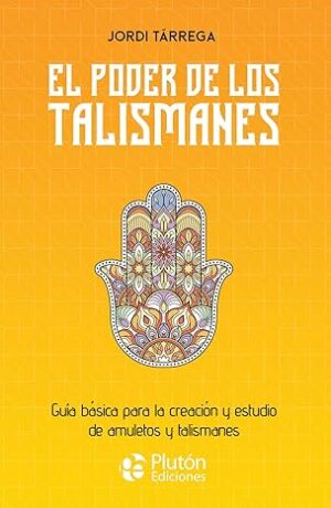 EL PODER DE LOS TALISMANES
