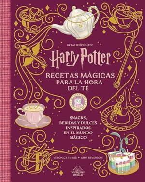 HARRY POTTER: RECETAS MÁGICAS PARA LA HORA DEL TÉ