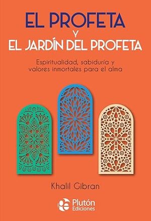 EL PROFETA Y EL JARDIN DEL PROFETA