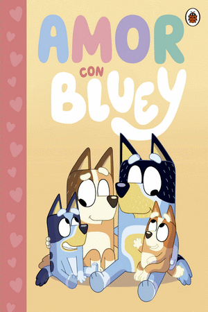 BLUEY: AMOR CON BLUEY