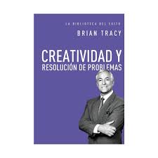 CREATIVIDAD Y RESOLUCION DE PROBLEMAS