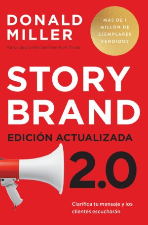 STORYBRAND - EDICION ACTUALIZADA 2.0