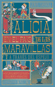 ALICIA EN EL PAIS DE LAS MARAVILLAS Y A TRAVES DEL ESPEJO