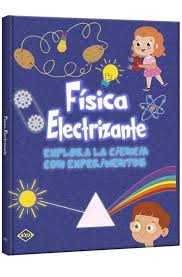 FISICA ELECTRIZANTE