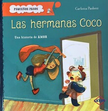 PEQUEÑOS PASOS - LAS HERMANAS COCO
