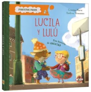 PEQUEÑOS PASOS - LUCILA Y LULÚ