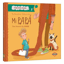 PEQUEÑOS PASOS -MI PAPÁ