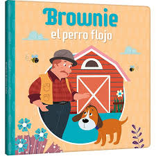 BROWNIE, EL PERRO FLOJO