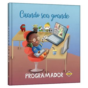CUANDO SEA GRANDE - PROGRAMADOR