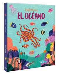 EXPLOREMOS EL OCÉANO
