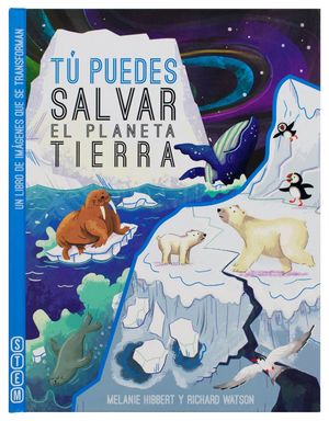 TU PUEDE SALVAR EL PLANETA TIERRA