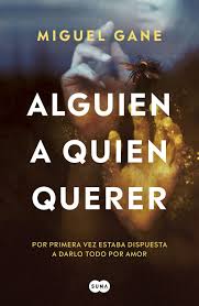 ALGUIEN A QUIEN QUERER