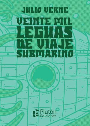 VEINTE MIL LENGUAS DE VIAJE SUBMARINO