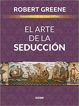 EL ARTE DE LA SEDUCCIÓN